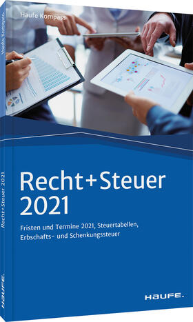 Recht + Steuer 2021 | Buch | 978-3-648-14850-1 | sack.de