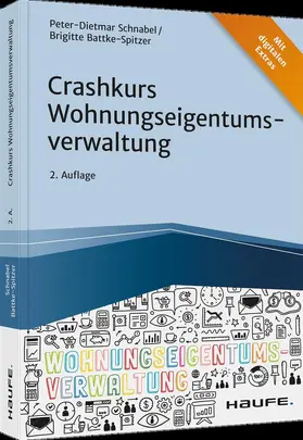 Schnabel / Batke-Spitzer |  Crashkurs Wohnungseigentumsverwaltung | Buch |  Sack Fachmedien