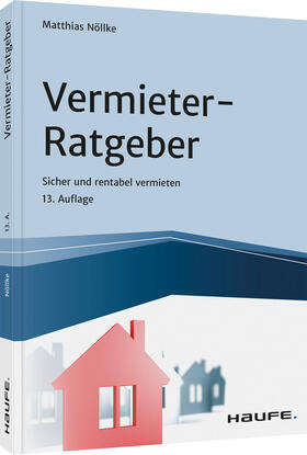 Nöllke | Nöllke, M: Vermieter-Ratgeber | Buch | 978-3-648-14893-8 | sack.de
