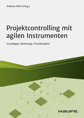 Klein | Projektcontrolling mit agilen Instrumenten | E-Book | sack.de