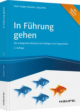 Resetka / Felfe | Resetka, H: In Führung gehen - inkl. Arbeitshilfen online | Buch | 978-3-648-14946-1 | sack.de