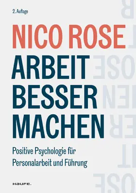 Rose |  Arbeit besser machen | eBook | Sack Fachmedien
