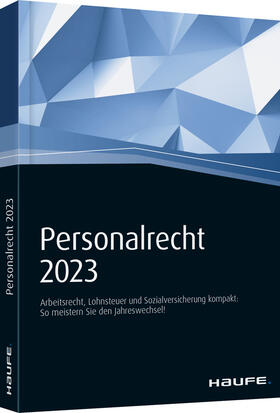 Haufe Personalrecht 2023 | Buch | 978-3-648-15038-2 | sack.de