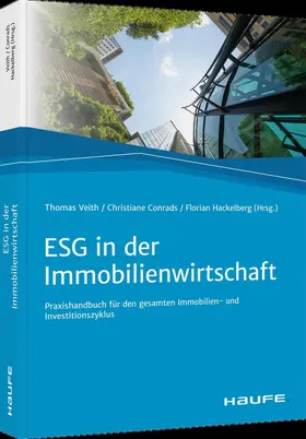 Veith / Conrads / Hackelberg |  ESG in der Immobilienwirtschaft | Buch |  Sack Fachmedien