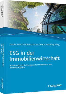 Veith / Conrads / Hackelberg | ESG in der Immobilienwirtschaft | Buch | 978-3-648-15078-8 | sack.de