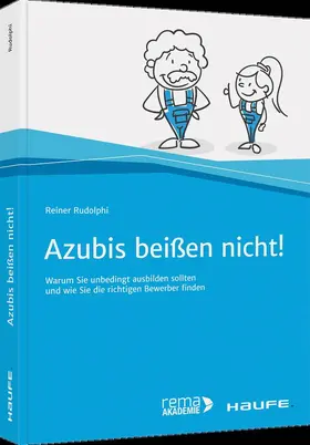 Rudolphi |  Azubis beißen nicht! | Buch |  Sack Fachmedien