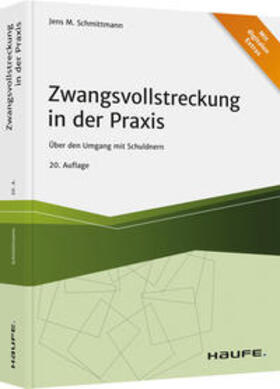 Schmittmann | Zwangsvollstreckung in der Praxis | Buch | 978-3-648-15102-0 | sack.de