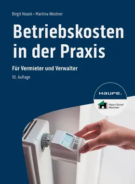 Noack / Westner | Betriebskosten in der Praxis | Buch | 978-3-648-15201-0 | sack.de