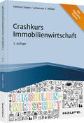 Geyer / Müller |  Crashkurs Immobilienwirtschaft | Buch |  Sack Fachmedien
