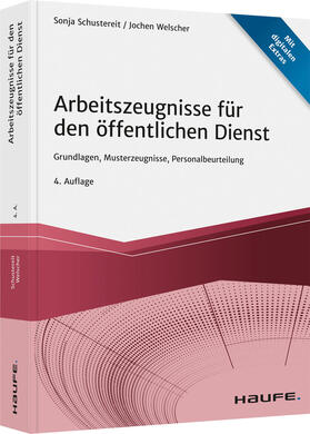 Schustereit / Welscher |  Arbeitszeugnisse für den öffentlichen Dienst | Buch |  Sack Fachmedien