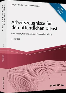 Schustereit / Welscher |  Arbeitszeugnisse für den öffentlichen Dienst | Buch |  Sack Fachmedien