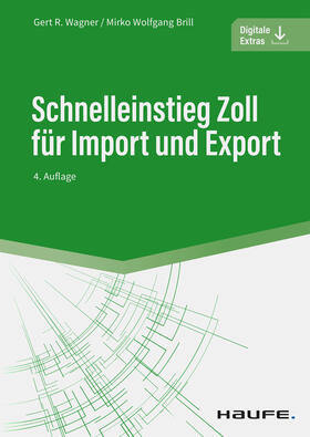 Wagner / Brill | Schnelleinstieg Zoll für Import und Export | E-Book | sack.de