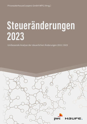 Autorenteam der PricewaterhouseCoopers AG | Steueränderungen 2023 | E-Book | sack.de