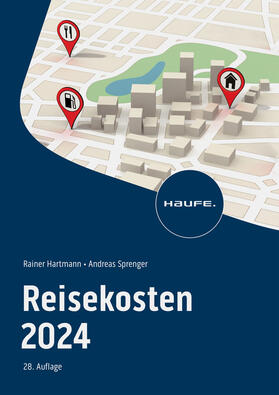 Hartmann / Sprenger | Reisekosten 2024 | Buch | 978-3-648-15493-9 | sack.de