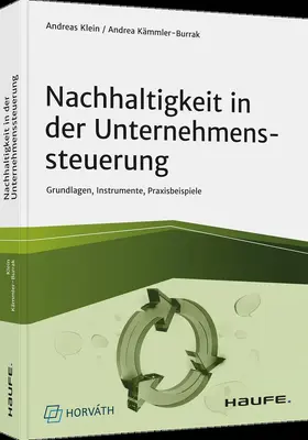 Klein / Kämmler-Burrak | Nachhaltigkeit in der Unternehmenssteuerung | Buch | 978-3-648-15516-5 | sack.de