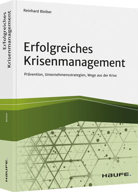 Bleiber | Erfolgreiches Krisenmanagement | Buch | 978-3-648-15521-9 | sack.de