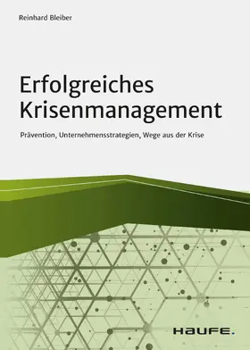 Bleiber | Erfolgreiches Krisenmanagement | E-Book | sack.de