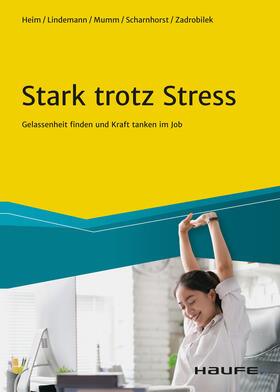 Heim / Lindemann / Mumm | Stark trotz Stress | E-Book | sack.de