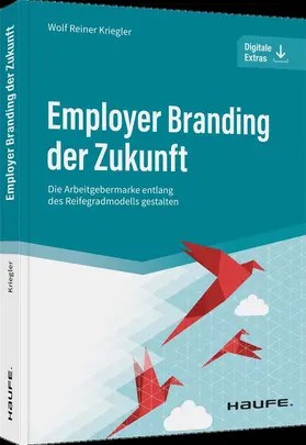 Kriegler |  Employer Branding der Zukunft | Buch |  Sack Fachmedien