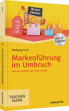 Frick | Frick, W: Markenführung im Umbruch | Buch | 978-3-648-15606-3 | sack.de