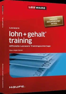 Conrad | Lexware lohn + gehalt® training | Buch | 978-3-648-15797-8 | sack.de
