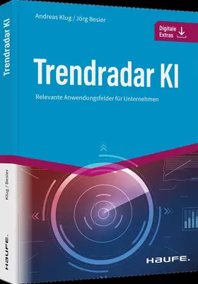 Klug / Besier | Trendradar KI | Buch | 978-3-648-15801-2 | www.sack.de