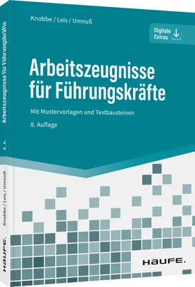 Knobbe / Leis / Umnuß |  Arbeitszeugnisse für Führungskräfte | Buch |  Sack Fachmedien