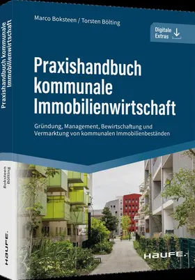 Boksteen / Bölting | Praxishandbuch kommunale Immobilienwirtschaft | Buch | 978-3-648-15870-8 | sack.de