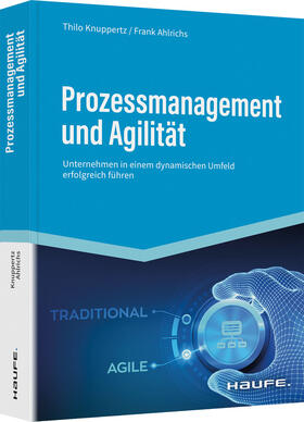 Knuppertz / Ahlrichs | Prozessmanagement und Agilität | Buch | 978-3-648-15874-6 | sack.de