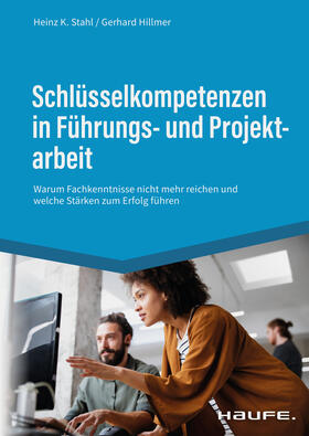Hillmer / Stahl | Schlüsselkompetenzen in Führungs- und Projektarbeit | E-Book | sack.de