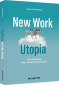 Schermuly |  New Work Utopia | Buch |  Sack Fachmedien