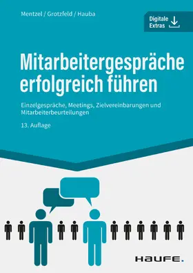 Mentzel / Grotzfeld / Haub |  Mitarbeitergespräche erfolgreich führen | eBook | Sack Fachmedien