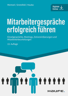 Mentzel / Grotzfeld / Haub | Mitarbeitergespräche erfolgreich führen | E-Book | sack.de
