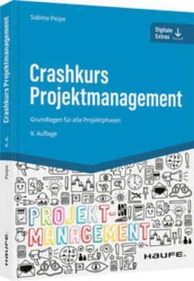 Peipe | Crashkurs Projektmanagement - inkl. Arbeitshilfen online | Buch | 978-3-648-15951-4 | sack.de