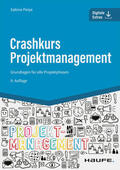 Peipe |  Crashkurs Projektmanagement - inkl. Arbeitshilfen online | eBook | Sack Fachmedien