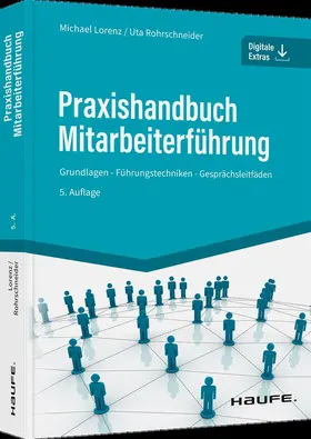 Lorenz / Rohrschneider |  Praxishandbuch Mitarbeiterführung | Buch |  Sack Fachmedien