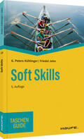 Peters-Kühlinger / John |  Soft Skills | Buch |  Sack Fachmedien