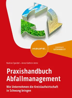 Speidel / Antic |  Praxishandbuch Abfallmanagement | eBook | Sack Fachmedien