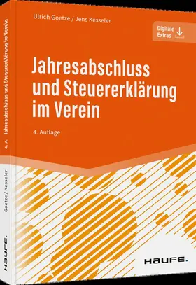 Goetze / Kesseler |  Jahresabschluss und Steuererklärung im Verein | Buch |  Sack Fachmedien