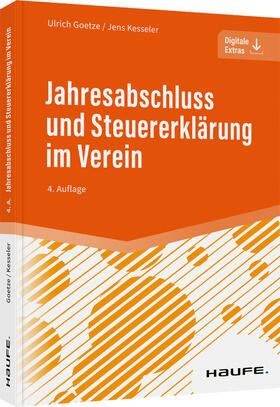 Goetze / Kesseler | Jahresabschluss und Steuererklärung im Verein | Buch | 978-3-648-16493-8 | sack.de