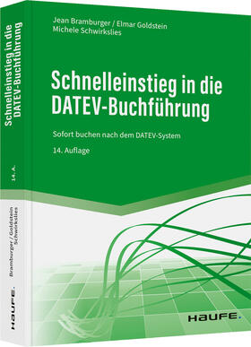 Bramburger / Goldstein / Schwirkslies | Schnelleinstieg in die DATEV-Buchführung | Buch | 978-3-648-16531-7 | sack.de