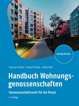 Schlüter / Philipp / Roth | Handbuch Wohnungsgenossenschaften | Buch | 978-3-648-16616-1 | sack.de