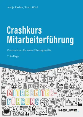 Raslan / Hölzl | Crashkurs Mitarbeiterführung | E-Book | sack.de