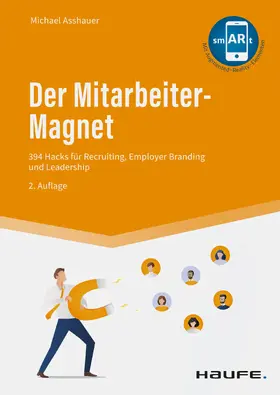 Asshauer | Der Mitarbeiter-Magnet | E-Book | www.sack.de