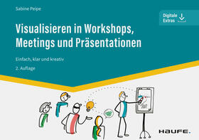 Peipe | Visualisieren in Workshops, Meetings und Präsentationen | E-Book | sack.de