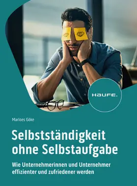 Göke | Selbstständigkeit ohne Selbstaufgabe | E-Book | sack.de