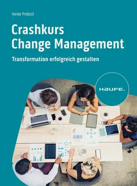 Pröbstl | Crashkurs Change Management | Buch | 978-3-648-16785-4 | sack.de