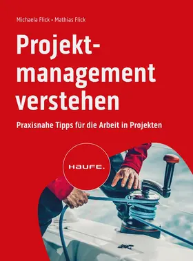 Flick | Projektmanagement verstehen | Buch | 978-3-648-16794-6 | sack.de