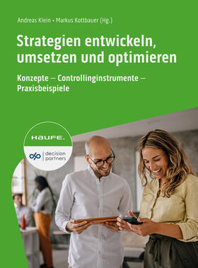 Klein / Kottbauer |  Strategien entwickeln, umsetzen und optimieren | Buch |  Sack Fachmedien