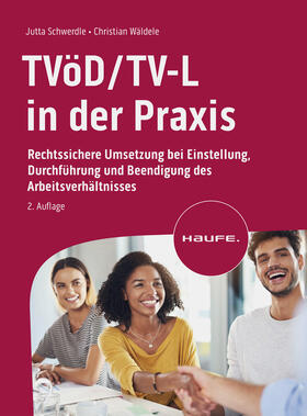 Schwerdle / Wäldele | TVöD/TV-L in der Praxis | Buch | 978-3-648-16875-2 | sack.de